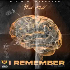 I Remember! (feat. Nino Blaque) - Single by King Code Redd album reviews, ratings, credits