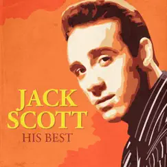 His Best (Rerecorded Version) - EP by Jack Scott album reviews, ratings, credits
