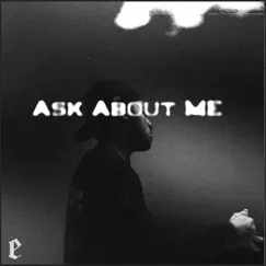 Ask About Me - Single by Elijah Love album reviews, ratings, credits