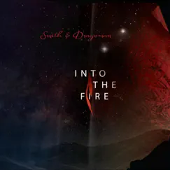 Into the Fire by Smith & Dragoman album reviews, ratings, credits