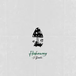 Hideaway - Single by IV DANTE album reviews, ratings, credits