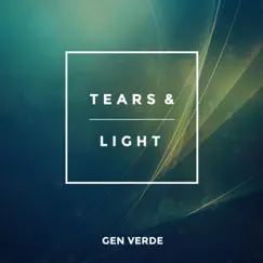 Tears and Light - Single by Gen Verde album reviews, ratings, credits