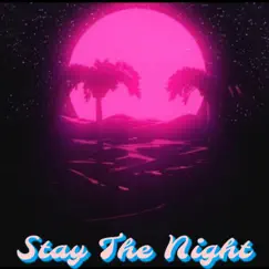Stay the Night Song Lyrics
