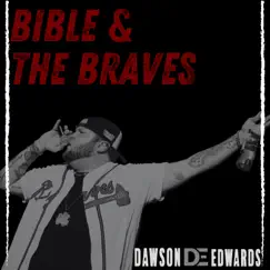 Bible & the Braves Song Lyrics