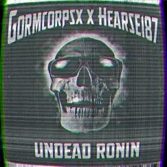 Undead Ronin Song Lyrics