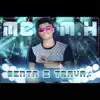 Senta e Trava - Single album lyrics, reviews, download