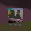 Aint No Time - Single album lyrics, reviews, download