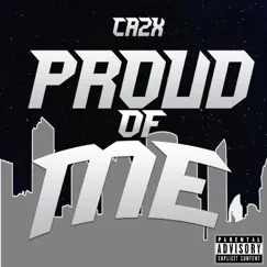 Proud of Me - Single by C'a 2x album reviews, ratings, credits