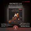 Howells: Hymnus Paradisis & A Kent Yeoman's Wooing Song album lyrics, reviews, download