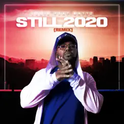 STILL 2020 (Remix) [feat. Battz] - Single by Legin album reviews, ratings, credits