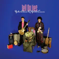 Tell No Lies by Justin Adams & Juldeh Camara album reviews, ratings, credits