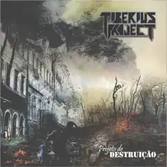 Projeto de Destruição - Single by Tiberius Project album reviews, ratings, credits