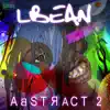 Abstract 2 album lyrics, reviews, download