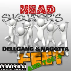 Head & Toes (feat. Dellgang) - Single by Nagotta album reviews, ratings, credits