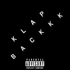 KLAP BACKKK - Single by Lew Salem album reviews, ratings, credits