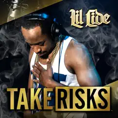 Take Risks by Lil Cide album reviews, ratings, credits