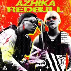 RedBull (feat. Parrix) - Single by Azhika album reviews, ratings, credits