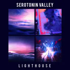 Lighthouse - EP by Serotonin Valley album reviews, ratings, credits