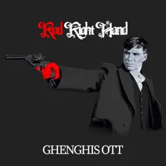 Red Right Hand (feat. GRM Daily) - Single by GHENGHIS OTT album reviews, ratings, credits