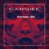 Banshee - Single album lyrics, reviews, download
