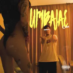 Umbajae (feat. Bleez) - Single by Ciobo album reviews, ratings, credits