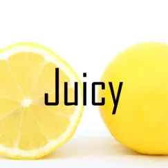 Juicy Song Lyrics