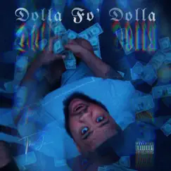 Dolla Fo' Dolla - Single by The Ju album reviews, ratings, credits