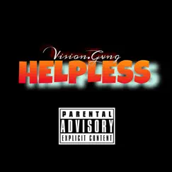Helpless - Single by VisionGvng album reviews, ratings, credits