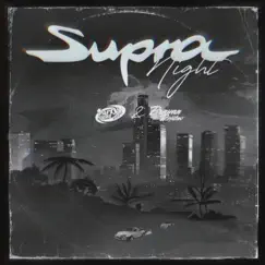 Supra Night (feat. Brayan Rojitas) Song Lyrics