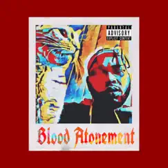 Blood Atonement - Single by Lorenzo Roze album reviews, ratings, credits