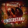 Understand - Single album lyrics, reviews, download