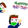 Mad Trip - EP album lyrics, reviews, download