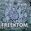 Friki Freak album lyrics, reviews, download