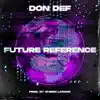 Future Reference - Single album lyrics, reviews, download