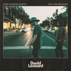Every Hour (feat. Josh Baldwin) [Acoustic] Song Lyrics