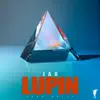 Lupin - Single album lyrics, reviews, download