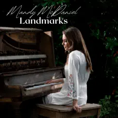 Landmarks - EP by Mandy McDaniel album reviews, ratings, credits