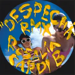 DESPECHÁ RMX - Single by ROSALÍA & Cardi B album reviews, ratings, credits