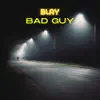 Bad Guy album lyrics, reviews, download