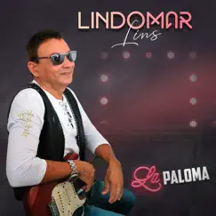 La Paloma - Single by Lindomar Lins album reviews, ratings, credits