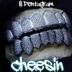 Cheesin' - Single by Lil Pentagram album reviews, ratings, credits