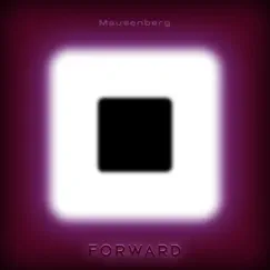Forward - Single by Mausenberg album reviews, ratings, credits
