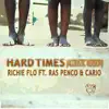 Hard Times (feat. Ras Penco & Cario) [Acoustic Version] - Single album lyrics, reviews, download