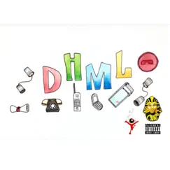 D.H.M.L (Don't Hit My Line) - Single by Slim Chauncey album reviews, ratings, credits