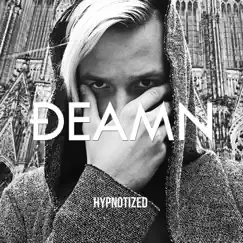 Hypnotized - Single by DEAMN album reviews, ratings, credits