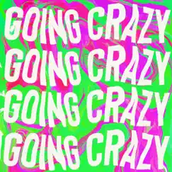 Going Crazy - Single by NJ album reviews, ratings, credits