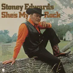 She's My Rock by Stoney Edwards album reviews, ratings, credits