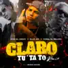 Claro Tu Ta To (Remix) - Single album lyrics, reviews, download