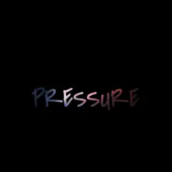 Pressure Song Lyrics
