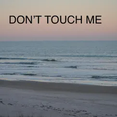 Don't Touch Me - Single by Patty Richardson album reviews, ratings, credits